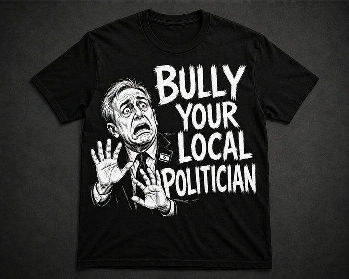 Bully your local politician