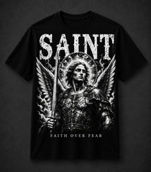 Saint - Faith over fear